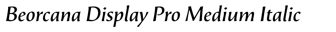 Beorcana Display Pro Medium Italic